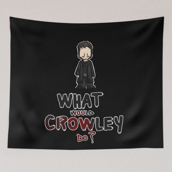Item preview, What would Crowley do designed and sold by Veronica Arrigoni.