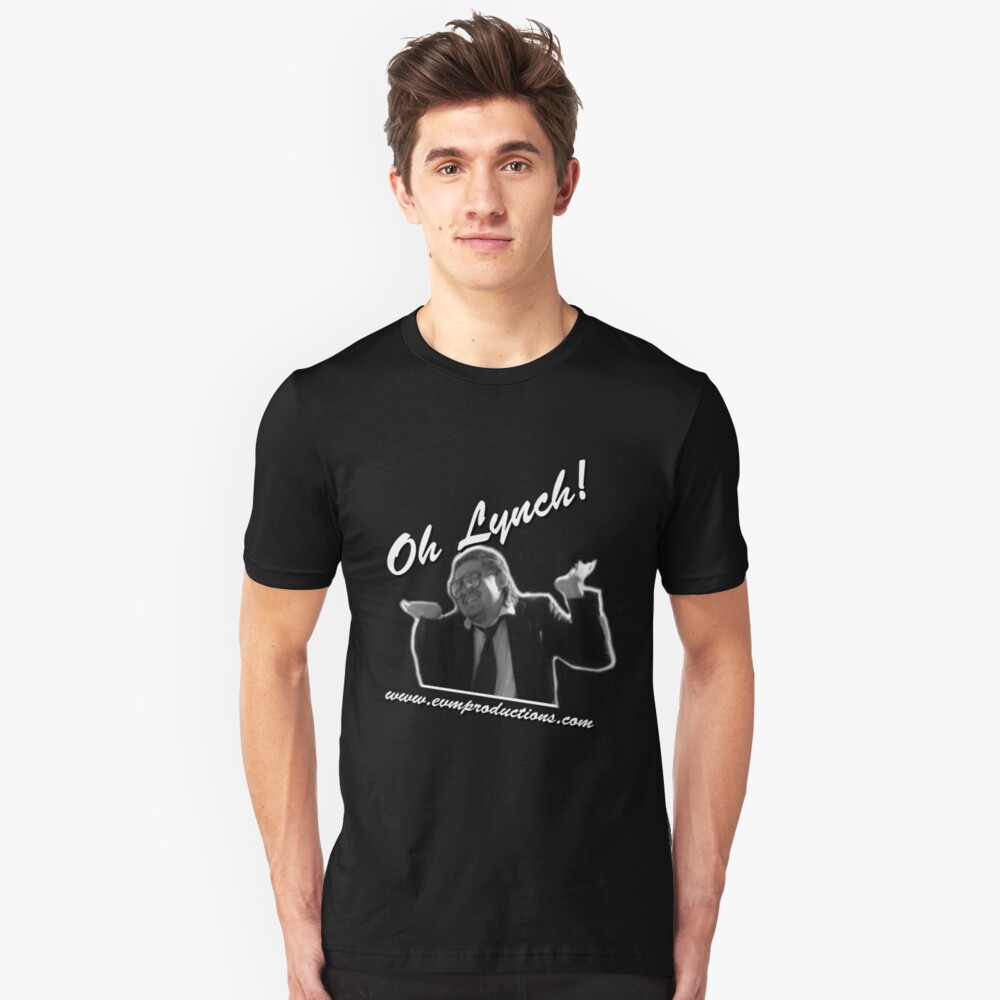 Oh Lynch! Slim Fit T-Shirt