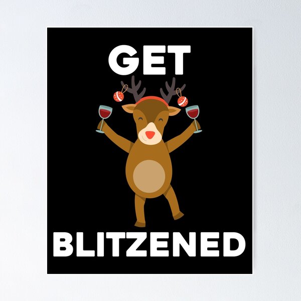 Item preview, Funny Christmas Drinking Get Blitzened designed and sold by sabertronics.