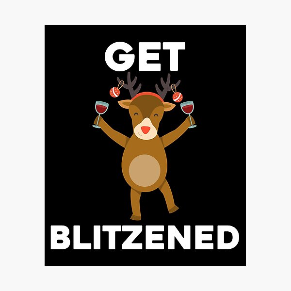 Item preview, Funny Christmas Drinking Get Blitzened designed and sold by sabertronics.