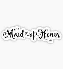 Maid of Honor Sticker