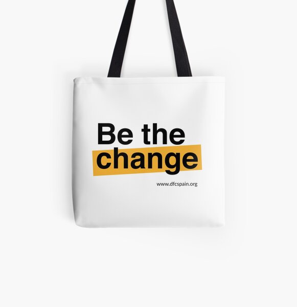 Be the change Bolsa estampada de tela