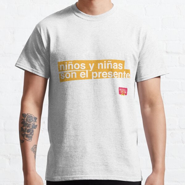 Deja de mentir: niños y niñas son el presente Camiseta clásica