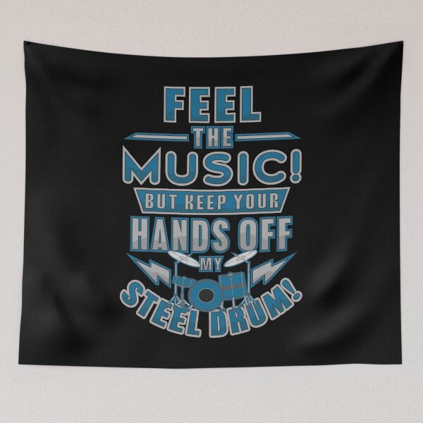 Item preview, Drummer Shirt Feel The Music But Keep Your Hands Off My Steel Drum designed and sold by Orange Pieces.