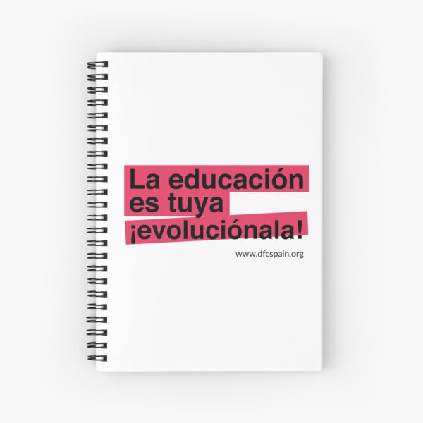 La educación es tuya, ¡evoluciónala! Cuaderno de espiral