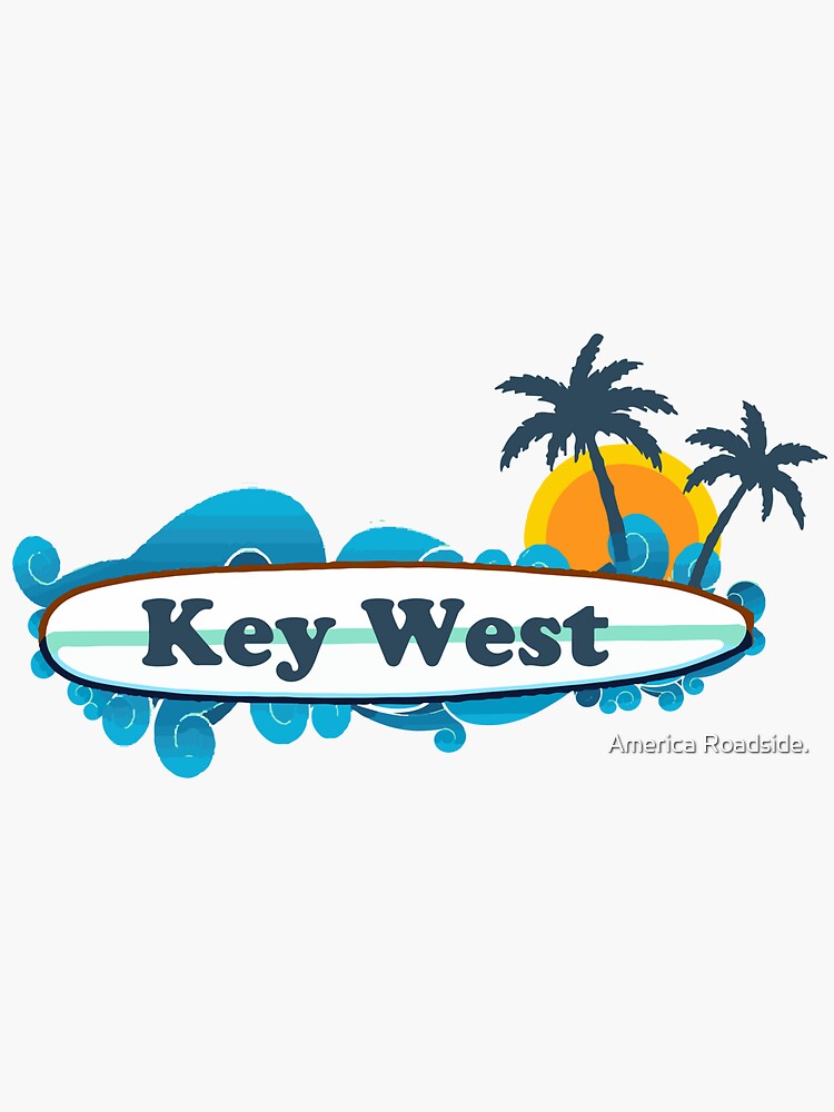 "Key West. " Sticker for Sale by ishore1 | Redbubble