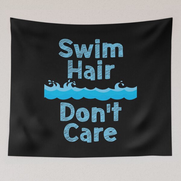 Item preview, Swimming Swim Hair Don't Care designed and sold by Bendthetrend.