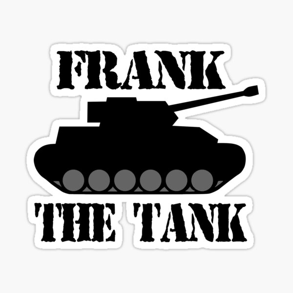 Old School Frank The Tank - Frank The Tank - Sticker