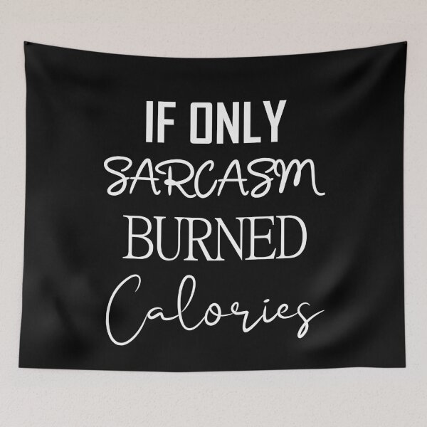 Item preview, sarcasm calorie gift designed and sold by Laien.