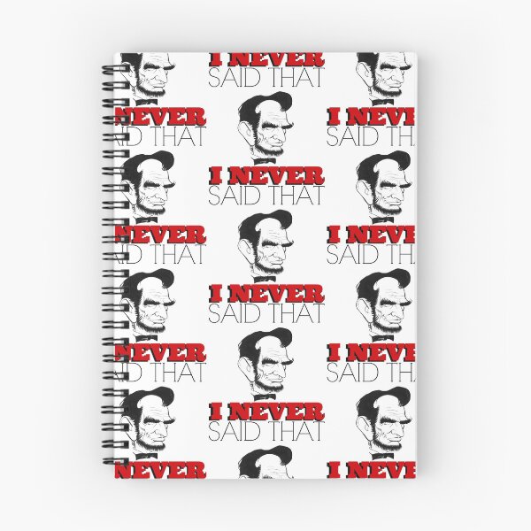 Item preview, Lincoln Never Said That designed and sold by EvePenman.