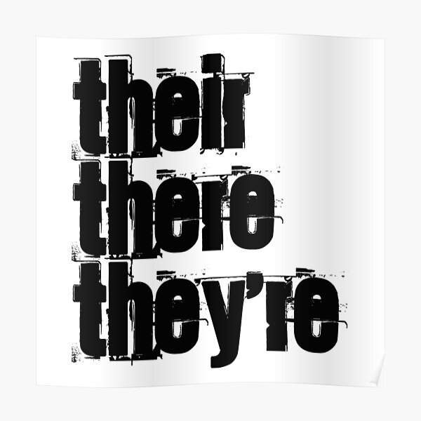"Their There They