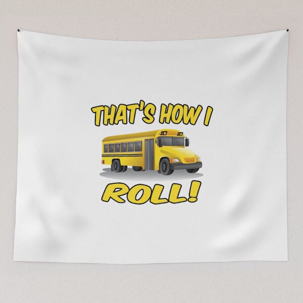 Item preview, Bus Driver product - That's How I Roll - Gift for Drivers designed and sold by stuch75.