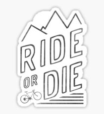 Fahr oder stirb Sticker