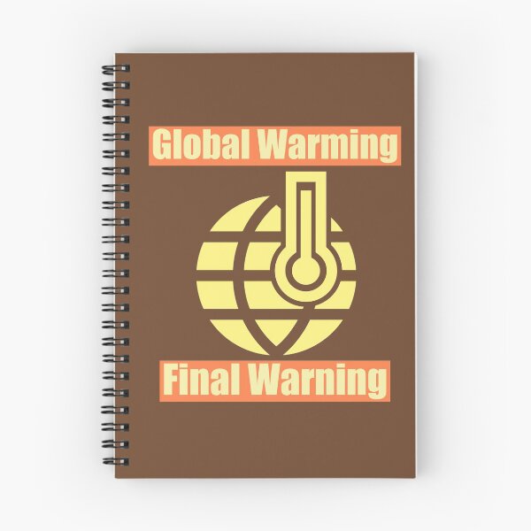 Item preview, Global warming...Final warning designed and sold by mainemonty.