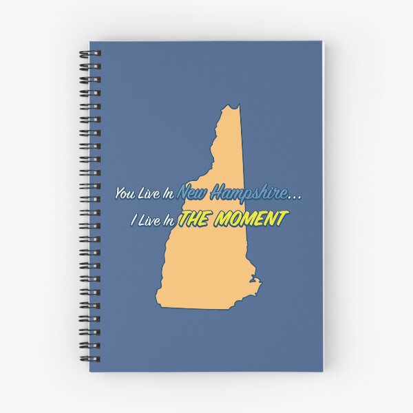 Item preview, You Live In NH I Live In The Moment designed and sold by DemBoysTees.