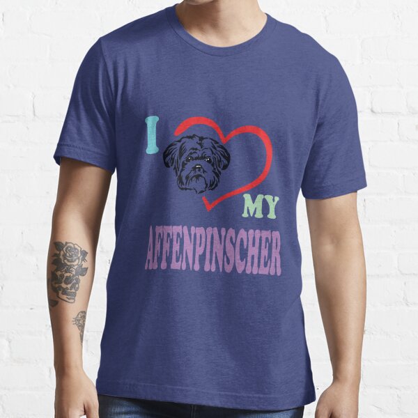 I Love My Affenpinscher  Essential T-Shirt