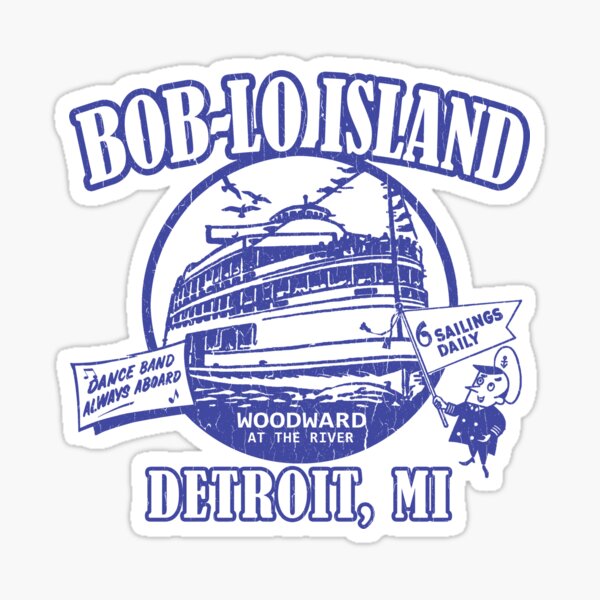 Boblo Island, Detroit MI (vintage distressed look) Sticker