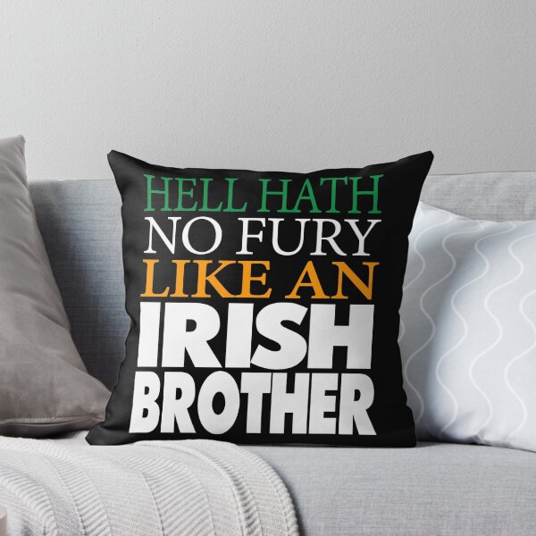 Item preview, Funny Irish Brother Gift Hell hath no fury. designed and sold by drwigglebutts.