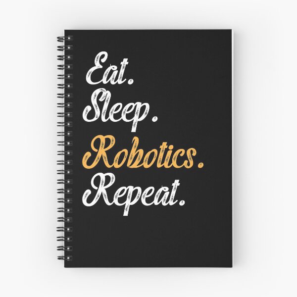Item preview, Eat Sleep Robotics Repeat designed and sold by dmanalili.