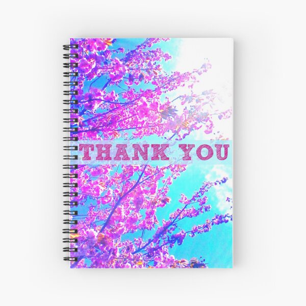 Thank You Beautiful Blossoms Spiral Notebook