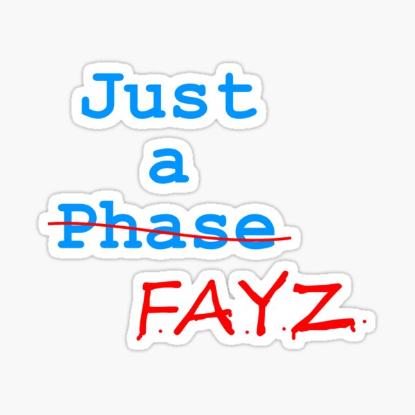 Just a FAYZ | Gone Series Sticker