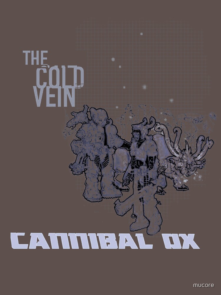 Cannibal Ox Cold Vein by mucore