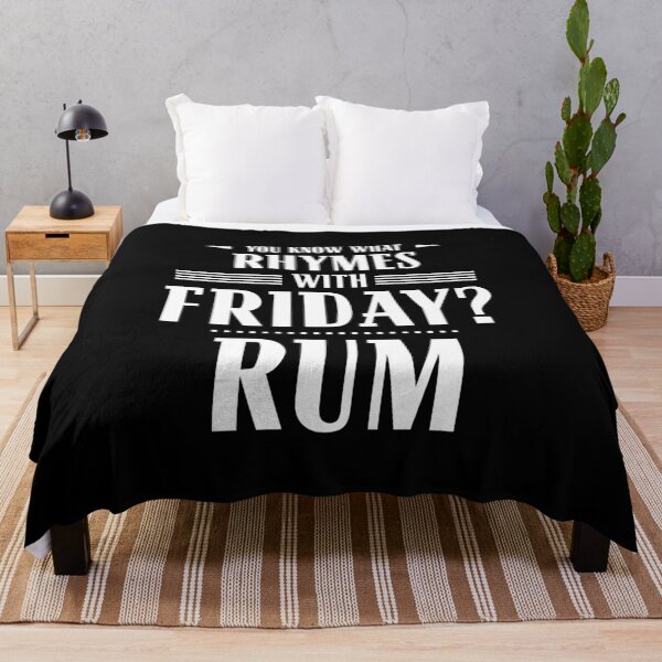 Item preview, You Know What Rhymes with Friday? Rum designed and sold by wheedesign.