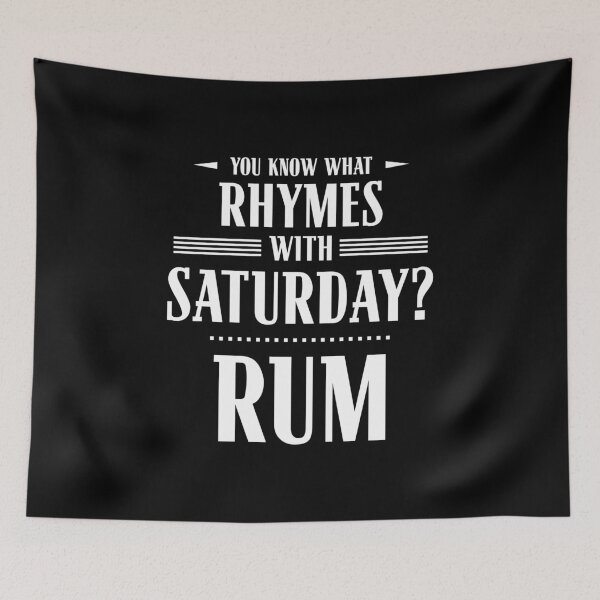 Item preview, You Know What Rhymes with Saturday? Rum designed and sold by wheedesign.