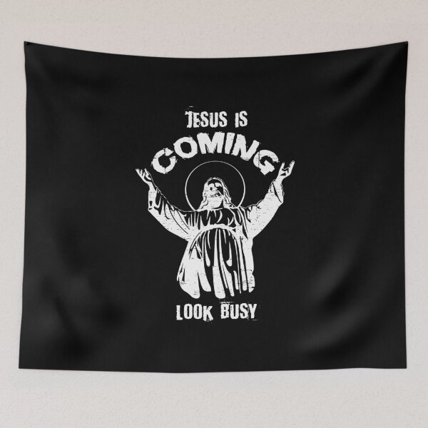 Item preview, Jesus Is Coming Look Busy Christus Funny Easter Resurrection God Savior Bible Humor Gift Idea (white version) designed and sold by SimonGs.