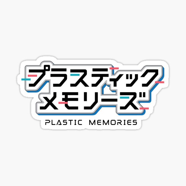 Plastic Memories, Pla-memo Sticker by Stratoguayota