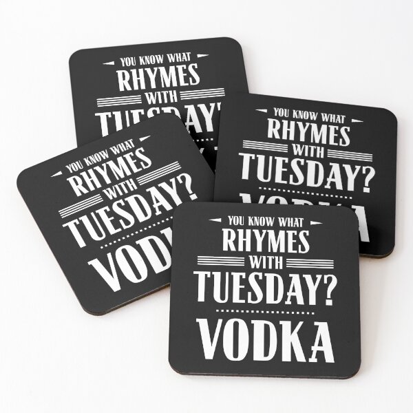 Item preview, You Know What Rhymes with Tuesday? Vodka designed and sold by wheedesign.