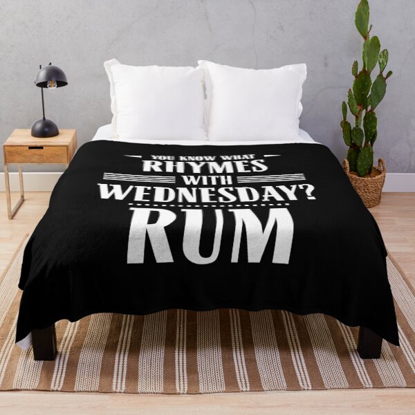 Item preview, You Know What Rhymes with Wednesday? Rum designed and sold by wheedesign.