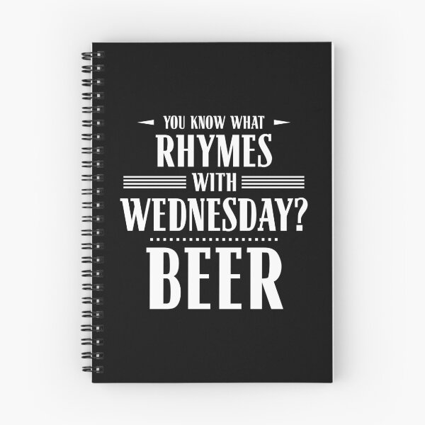 Item preview, You Know What Rhymes with Wednesday? Beer designed and sold by wheedesign.