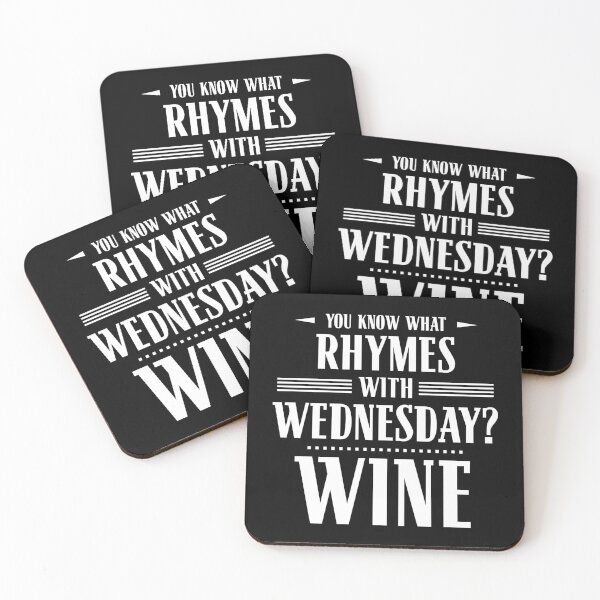 Item preview, You Know What Rhymes with Wednesday? Wine designed and sold by wheedesign.