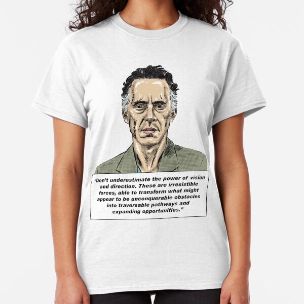 Jordan Peterson Quote #8 Classic T-Shirt