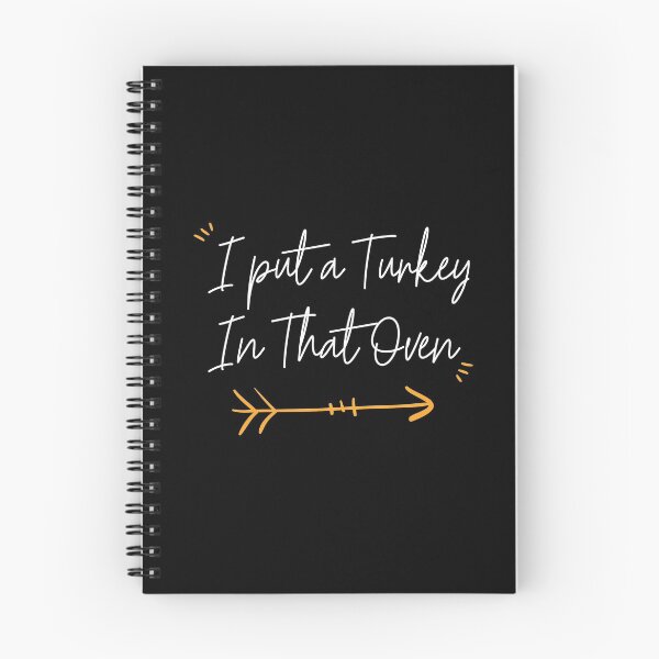 Item preview, I Put A Turkey In That Oven Thanksgiving designed and sold by BUBLTEES.
