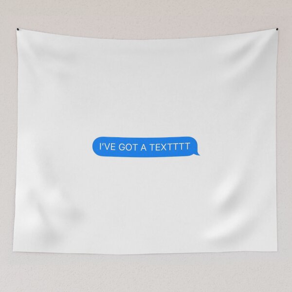 Item preview, I'VE GOT A TEXT!!! designed and sold by ssavannahz.