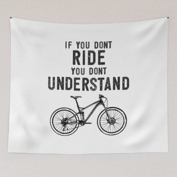 Item preview, If You Don't Ride You Don't Understand MTB Bikes Black designed and sold by KNUXX Shop.