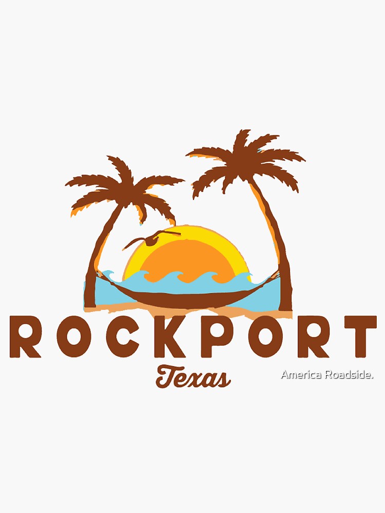 "Rockport Texas." Sticker for Sale by ishore1 Redbubble