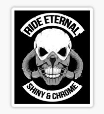 Ride Eternal (sticker) Sticker