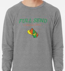 Es ist Rona Season, Jungs! T-Shirt Leichter Pullover
