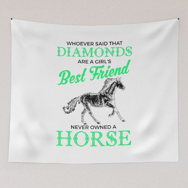 Item preview, Horses Are A Girl's Best Friend, Not Diamonds designed and sold by perfectpresents.