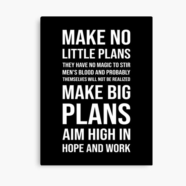 Item preview, Make No Little Plans (White on Black) designed and sold by Anneontherox.