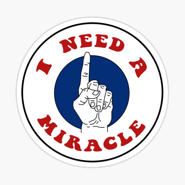 Item preview, Dead I Need A Miracle designed and sold by StickIt1811.
