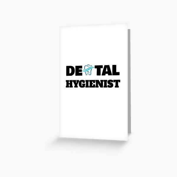 Dental Hygienist Greeting Card