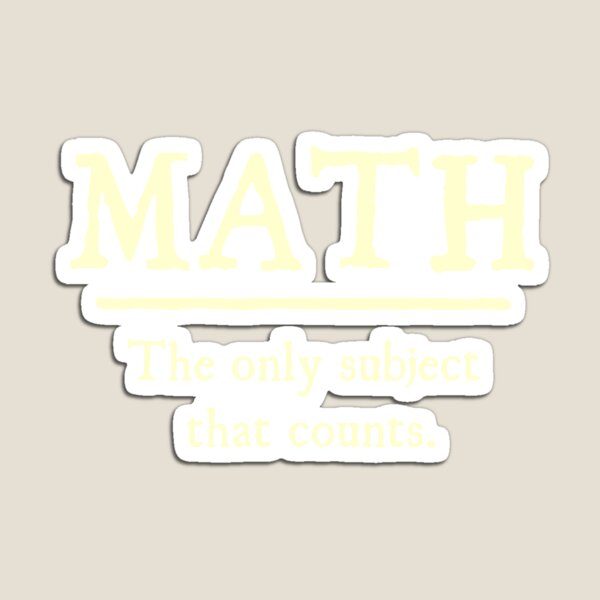 Item preview, Math The Only Subject That Counts designed and sold by TheShirtYurt.
