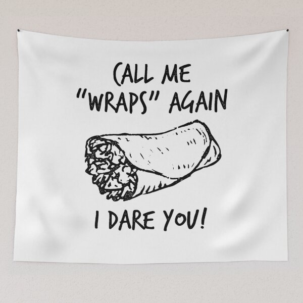 Item preview, Call Me Wraps Again - Funny Burrito Saying (v2) designed and sold by BlueRockDesigns.