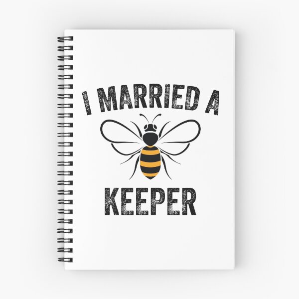 Item preview, Beekeeping Joke - I married a KEEPER designed and sold by EstelleStar.