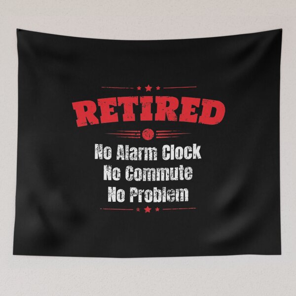 Item preview, Retirement Retired No Problem Birthday Gift designed and sold by haselshirt.