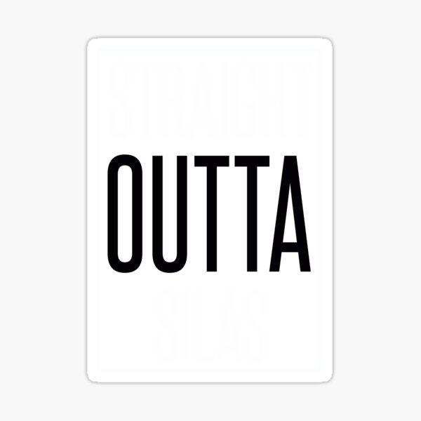 Item preview, Straight outta Silas University designed and sold by StephJp.